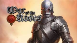 War of the Roses Title Theme Main Menu 2013