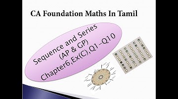 CA Foundation Maths In Tamil|Chap6,Ex6(C),Q1-Q10| Combined AP and GP problem|AP and GP related prblm