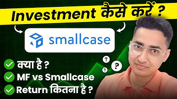 How to Choose Smallcase | Smallcase me Invest Kaise Kare | Small Case Investment