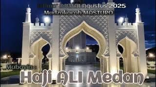 Bayan Masturo Haji Ali Medan Istima' Dumai - Riau 10.08.2025