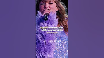 ChatGPT Recreates Eras Tour Outifts #taylorswift #erastour #shorts #trending #fyp #swifties