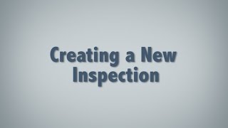 Creating a New Inspection