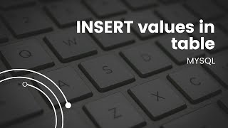 INSERT VALUES in table | Database | MySQL | Trending | How to insert values in database |