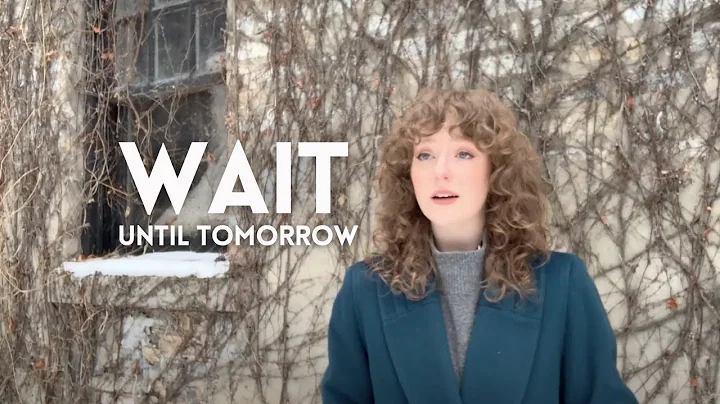 Wait Until Tomorrow by Michael R. Oldham | Ft. Lau...
