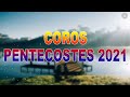 CANCIONES PARA PENTECOSTES 2022 - COROS DE UNCION Y FUEGO DEL ESPIRITU SANTO COROS PENTECOSTES