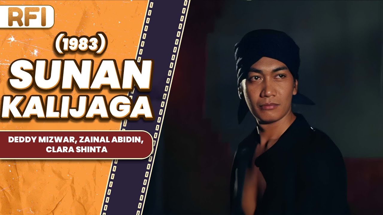 SUNAN KALIJAGA (1983) FULL MOVIE HD - DEDDY MIZWAR, ZAINAL ABIDIN, CLARA SHINTA