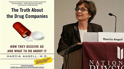 The Truth About Drug Companies (2009) - Dr. Marcia Angell