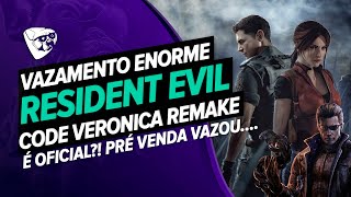 BOMBA! Resident Evil CODE VERONICA REMAKE É Oficial! PRÉ VENDA De 2 Resident EVIL VAZADAS!