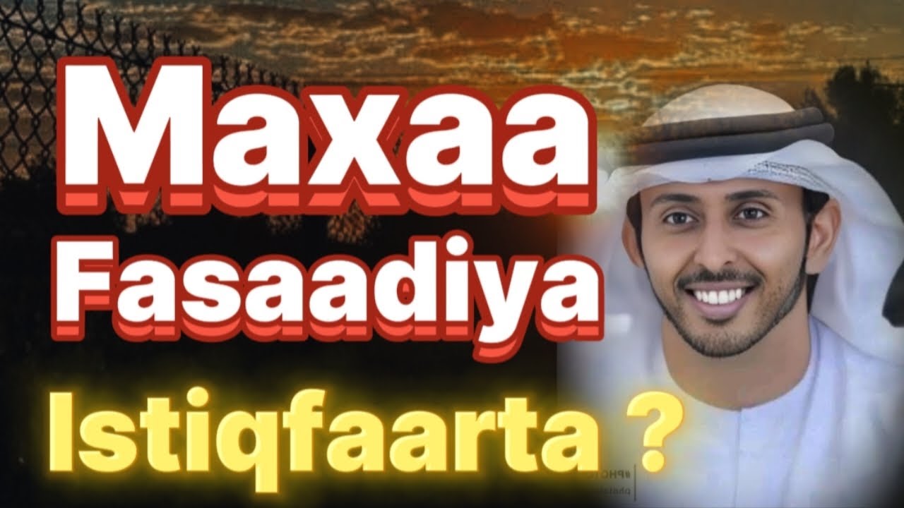Istiqfaarta maxaa fasaadiya?iska ilaali qodobobadaan!|| Nagaansho