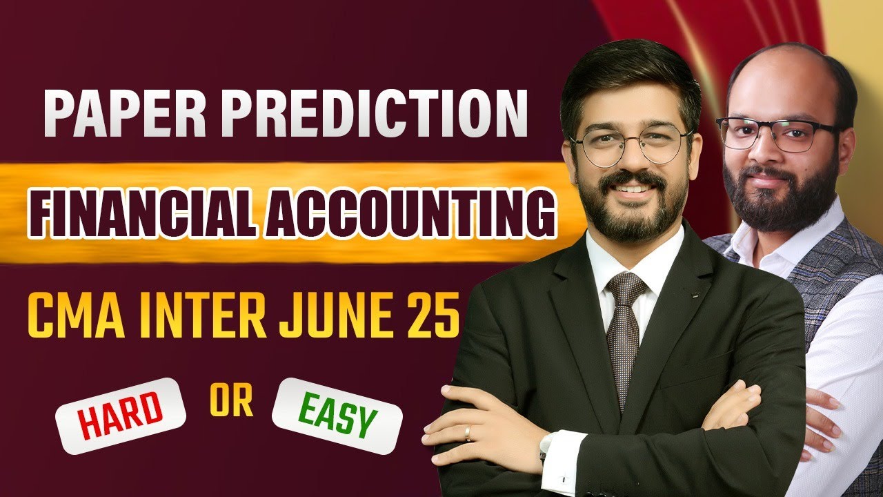 Paper Prediction Financial Accounting CMA Inter June 25 | CMA Inter ...