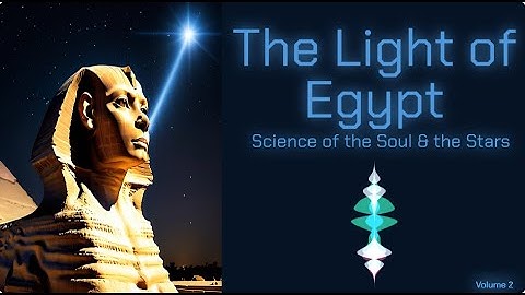 The Light of Egypt (1903) Audiobook by Thomas Burgoyne [Volume 2]