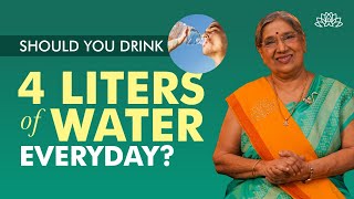 How Much Water Do You Need Daily? | Is Drinking 4 Liters Of Water A Day Too Much? | Dr. Hansaji