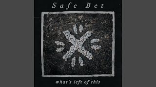 Video thumbnail of "Safe Bet - Karinne"