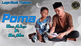 Download Lagu Qasidah Aceh Terpopuler 2021 - POMA - ULEM AJAYA FT DEKMUS (OFFICIAL MUSIK VIDEO ) MP3 Download Lagu Qasidah Aceh Terpopuler 2021 - POMA - ULEM AJAYA FT DEKMUS (OFFICIAL MUSIK VIDEO ) MP3