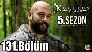 Kuruluş Osman 5.Sezon 131.Bölüm