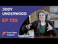 135 - Jody Underwood: Homesteading, Microschooling &amp; Living Off-Grid