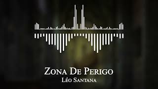 Léo Santana - Zona De Perigo