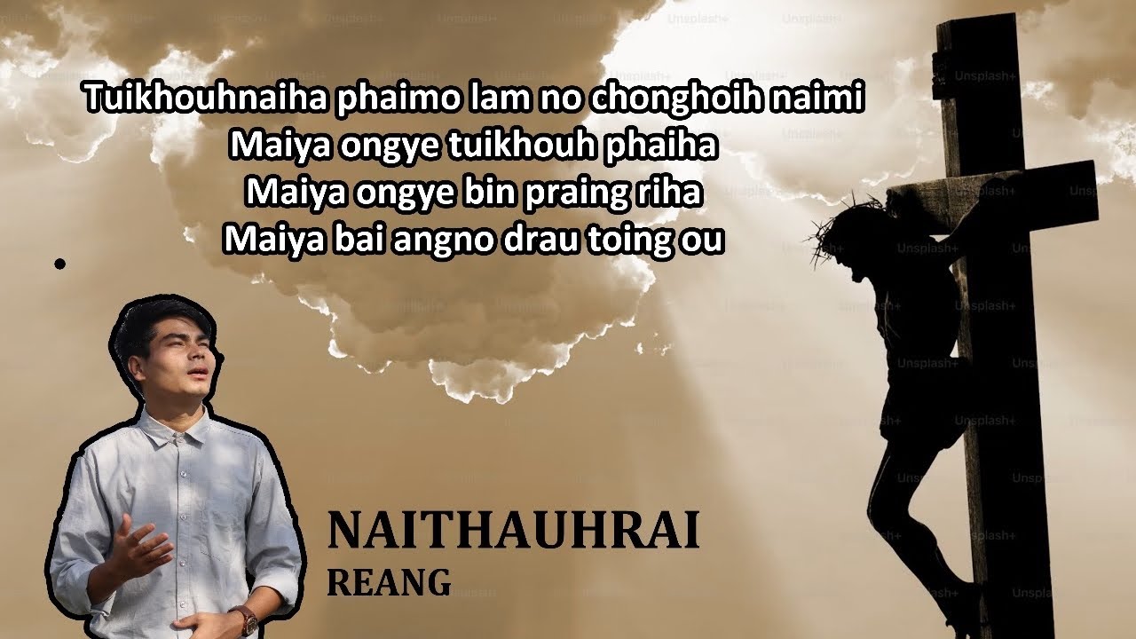 Naithauhrai reang“kaubru gospel audio 2025,Tuikhouhnaiha phaimo lamno chonghoih naimi.