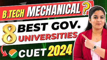 Best CUET UG 2024 Government Mechanical Engineering Universities #BTech #BTech2024 #Mechanical #CUET