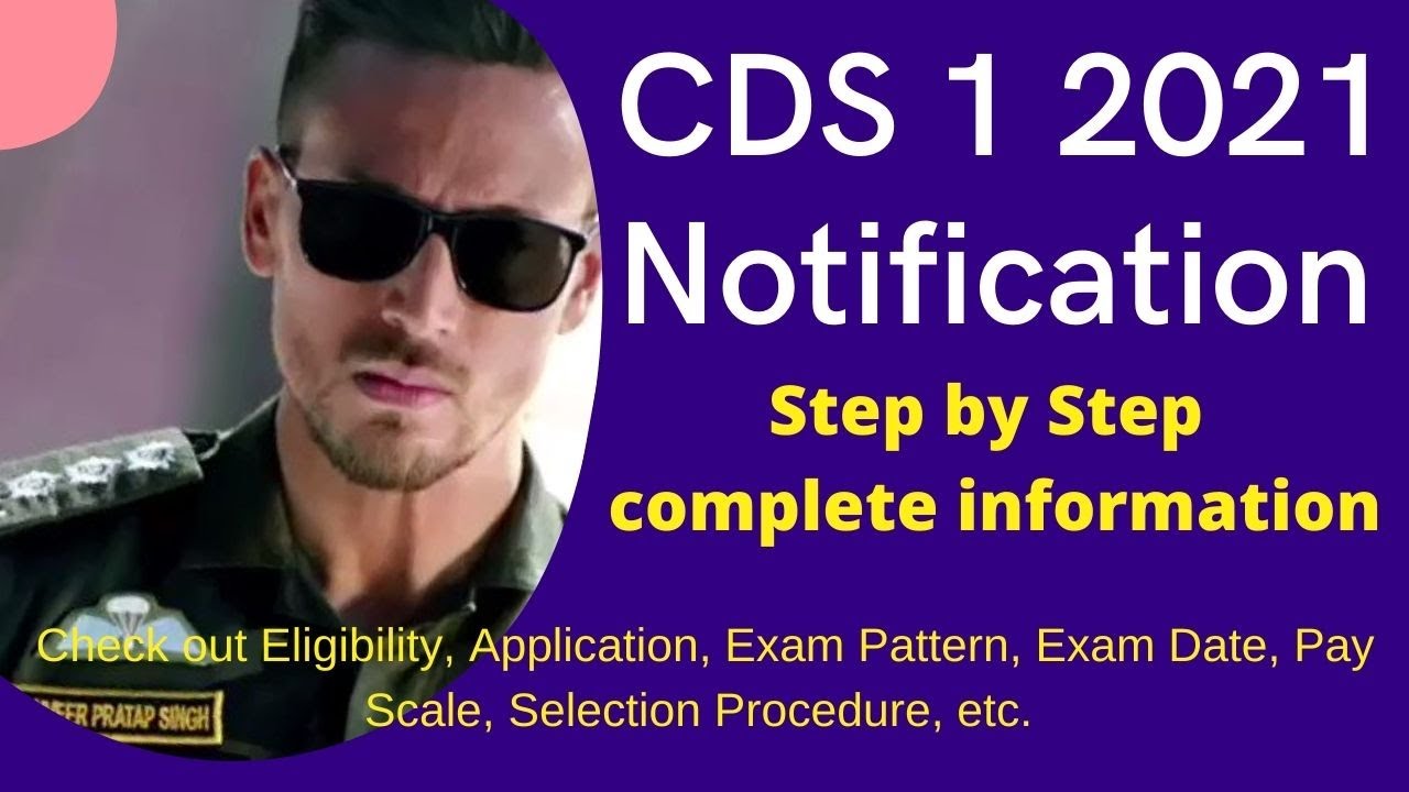 CDS 1 2021 Exam Notification - Exam Date, Application, Eligibility ...
