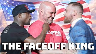 Dana White - The King of Faceoffs