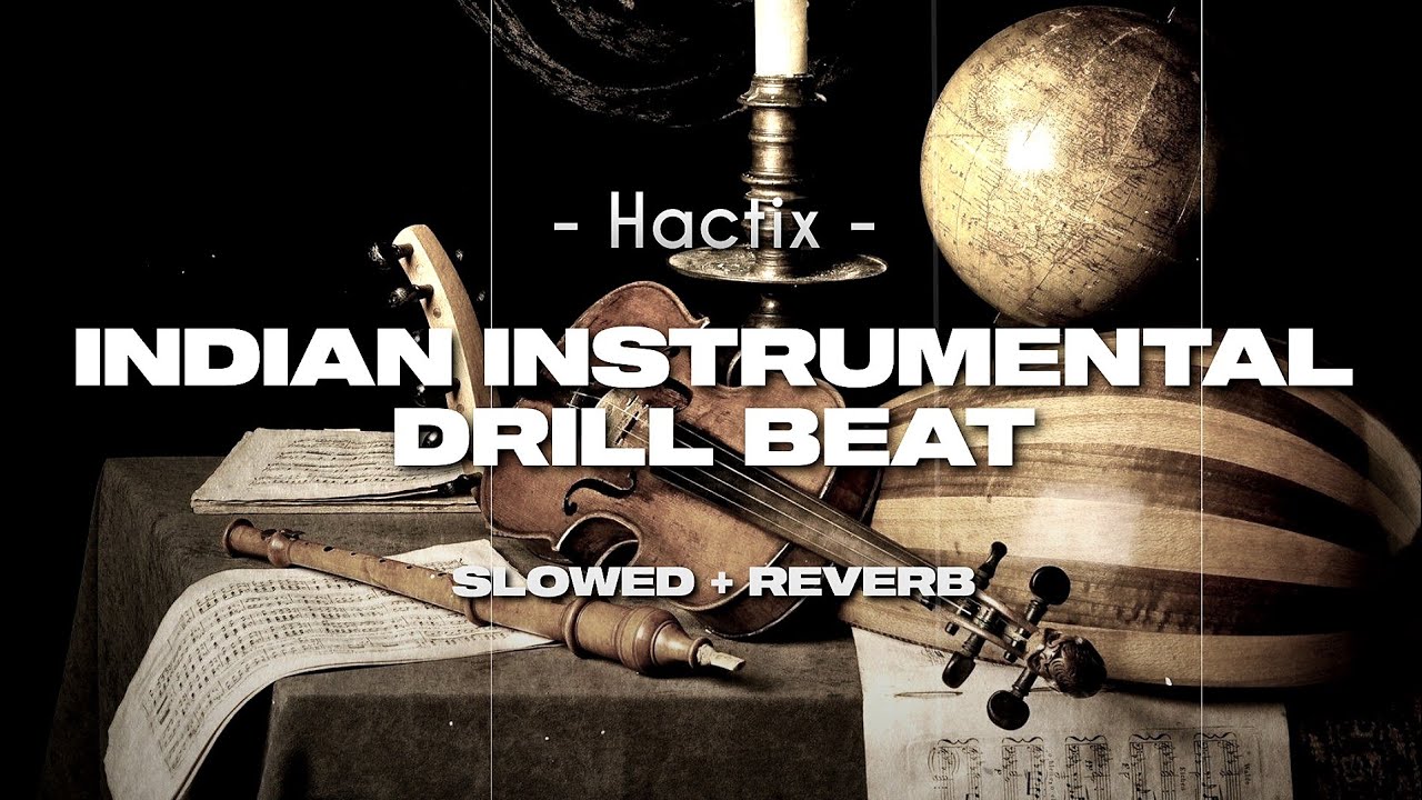 Hactix   Indian Instrumental Drill Beat  Slowed  Reverb  Dope Sounds