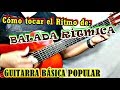 LECCIÓN 34.- RITMO DE BALADA RÍTMICA - Rasgueos de la balada rítmica - Cómo tocar Balada Rítmica