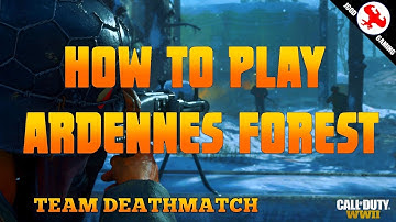 How to Play CoD WW2 Ardennes Forest Map Guide Master the Spawns