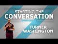 Starting the Conversation 5x National Champion Turner Washington