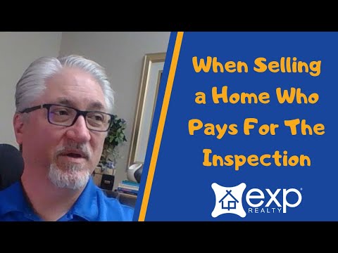 When Selling a Home Who Pays For The Inspection