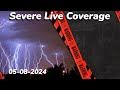Severe live coverage 05082024