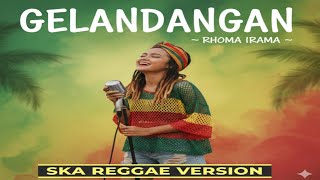 Gelandangan  Rhoma Irama  Ska Reggae Cover  Dangdut Reggae Nostalgia  Version