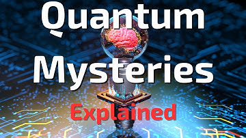 Quantum Mechanics Unveiled: Unlocking the Secrets of the Universe