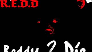 Ryan R.e.d.d - Reddy 2 Die Preview 7 Out Of 15