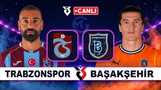 Trabzonspor Başakşehir / Süper Lig Canlı