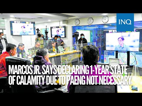 Marcos Jr. says declaring 1-year state of calamity due to Paeng not necessary