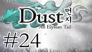 Dust: An Elysian Tail - Or Castlevania??? - PART 24