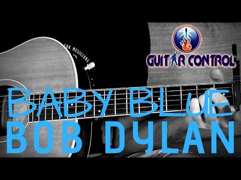 How To Play "It's All Over Now, Baby Blue" By Bob Dylan - Easy Guitar Song Lesson For Beginners