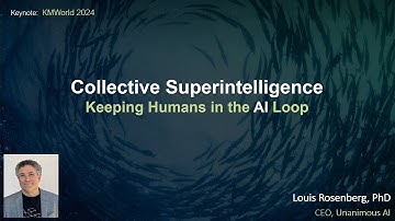 Welcome & Keynote: Collective Superintelligence: Humans in the Loop