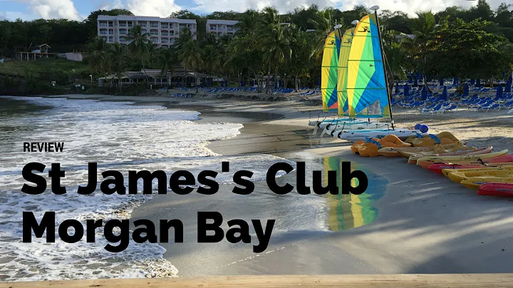 Review: St James's Club Morgan Bay, St Lucia