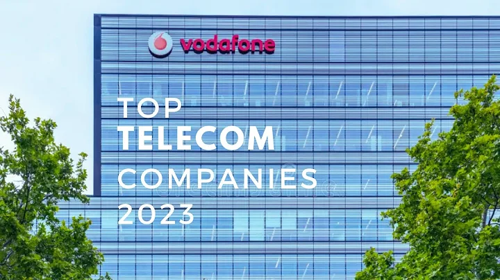 Top telecom companies 2023 | Top 10 telecom companies in the world | Telecommunication companies - DayDayNews