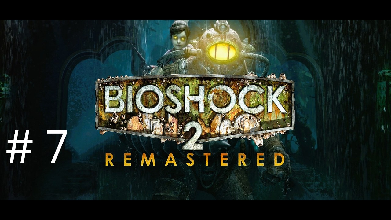 Bioshock 2 Remastered part final - Escaping Rapture - YouTube