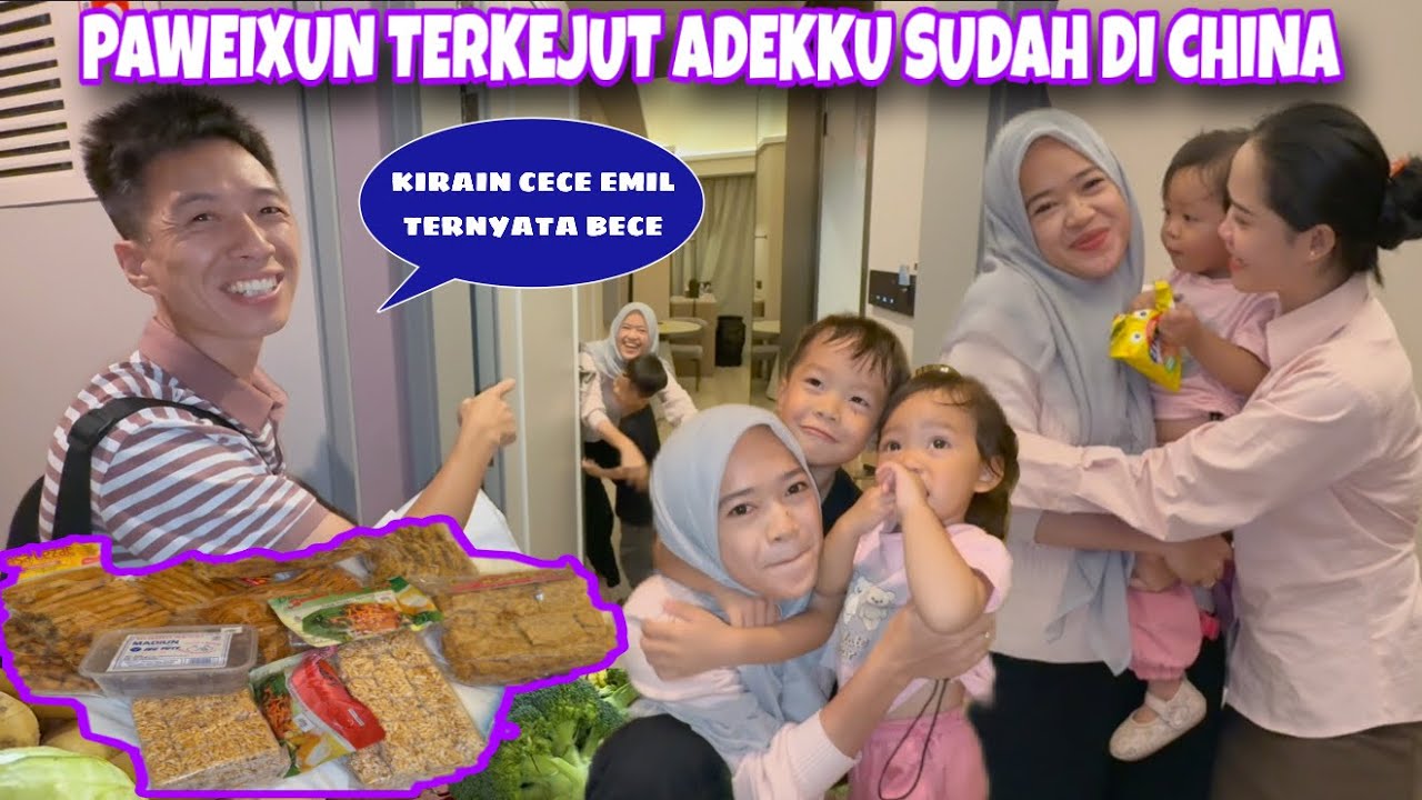 PAWEIXUN TERKEJUT ADEKKU SUDAH DI CHINA, ASEEK CECE AJAK ADEKKU LIBURAN KE LUAR NEGERI 