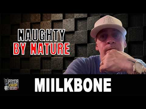 Miilkbone: How I Linked With Naughty By Nature (Part 5)