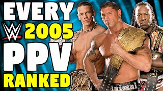 Every 2005 WWE PPV Ranked From WORST To BEST