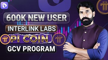 600K New User Interlink Labs | Pi Coin GCV Program | Pi Coin Update | $ITL | Albarizon Crypto