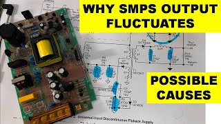 {581} Why SMPS Fluctuates / Reasons for SMPS Output Voltage Fluctuation Switch Mode Power Supply