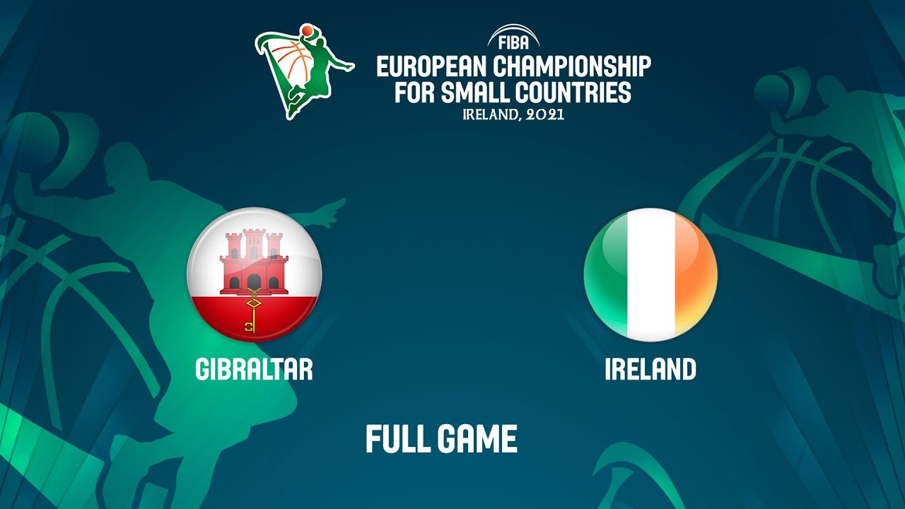 Gibraltar v Ireland | Full Game