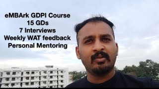 eMBArk GDPI course | 15 GDs , 7 Interviews and  10+ WAT | Coached by XLRI ,SJMSOM students |15 seats
