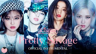 BLACKPINK - Pretty Savage (Official Instrumental)